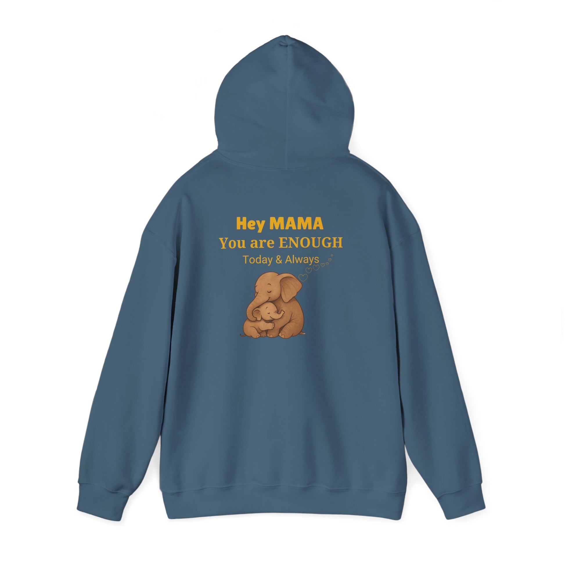 Mama You Are Enough Today and Always Hoodie, Elephant Graphics, Unisex Sweatshirt, New Mama Gift, Postpartum Shirt, Mama Bear Apparel