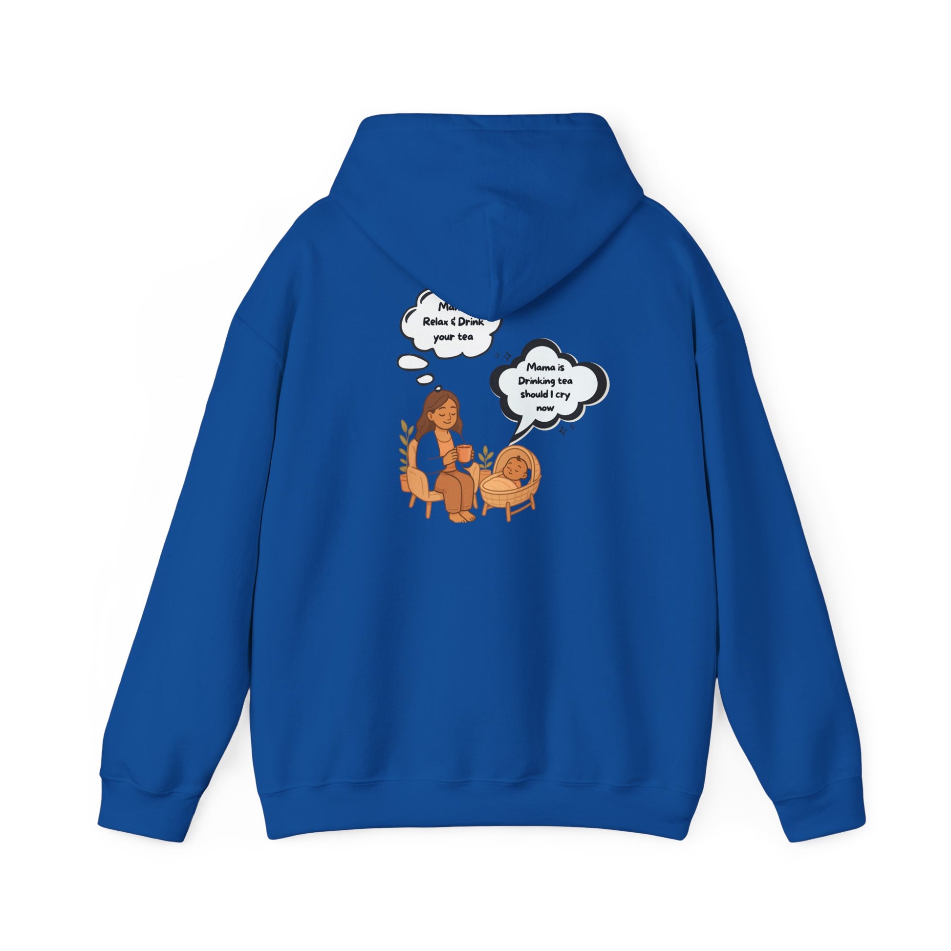 Mama Relax and Drink Your Tea Unisex Hoodie, Funny Quote Sweatshirt for New Moms, Baby Showers, Tealover Gift, Mama Sleeping Design