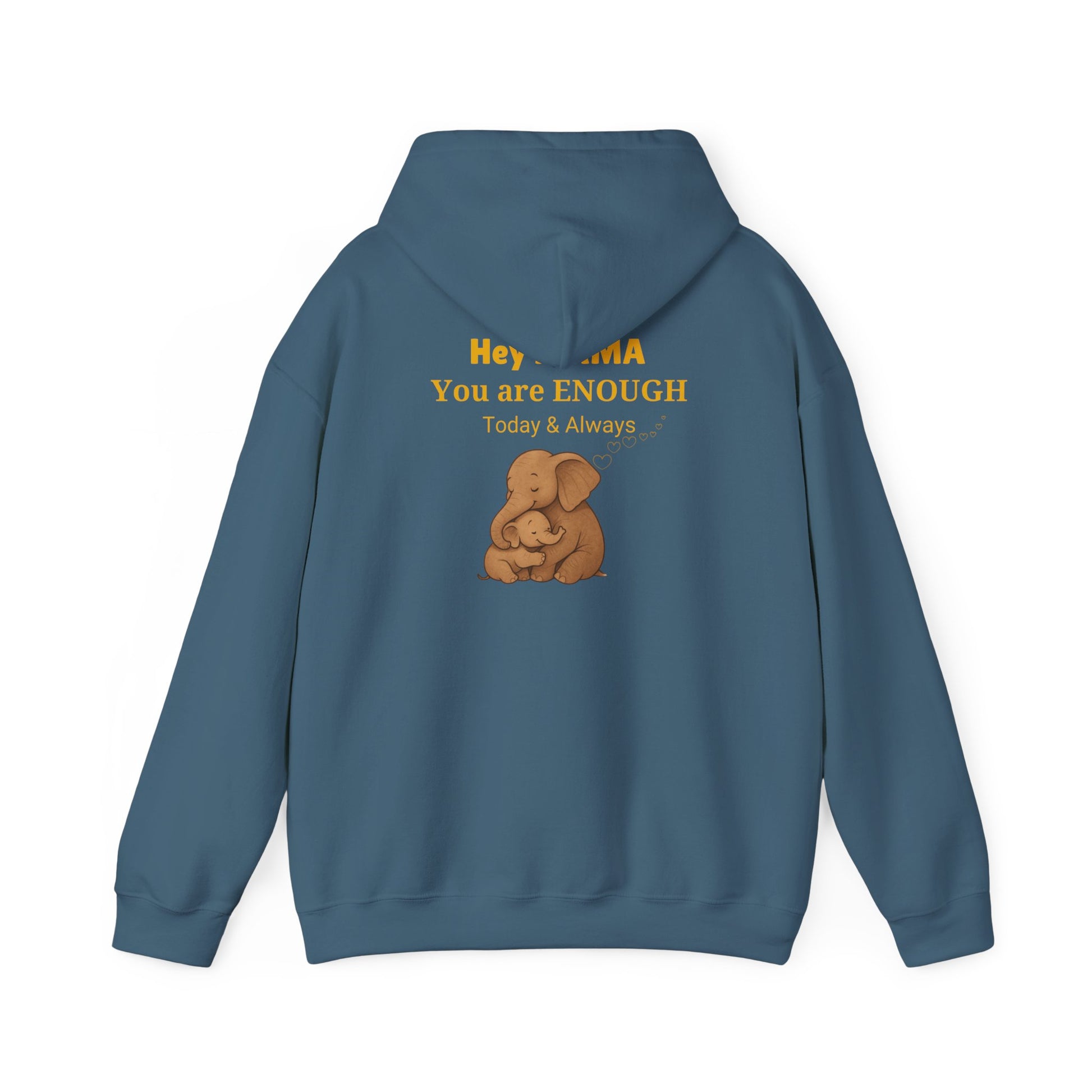 Mama You Are Enough Today and Always Hoodie, Elephant Graphics, Unisex Sweatshirt, New Mama Gift, Postpartum Shirt, Mama Bear Apparel