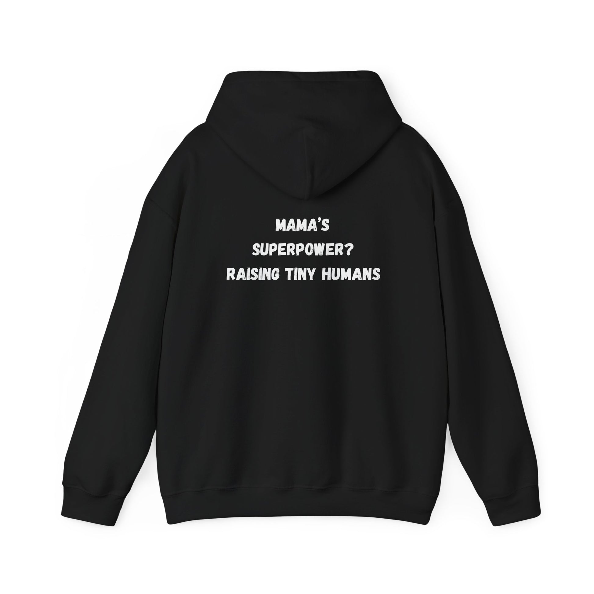 Mama Superpower Hoodie  Raising Tiny Humans Personalized New Mom Sweatshirt Custom printed Gift for Moms Motherhood Hoodie
