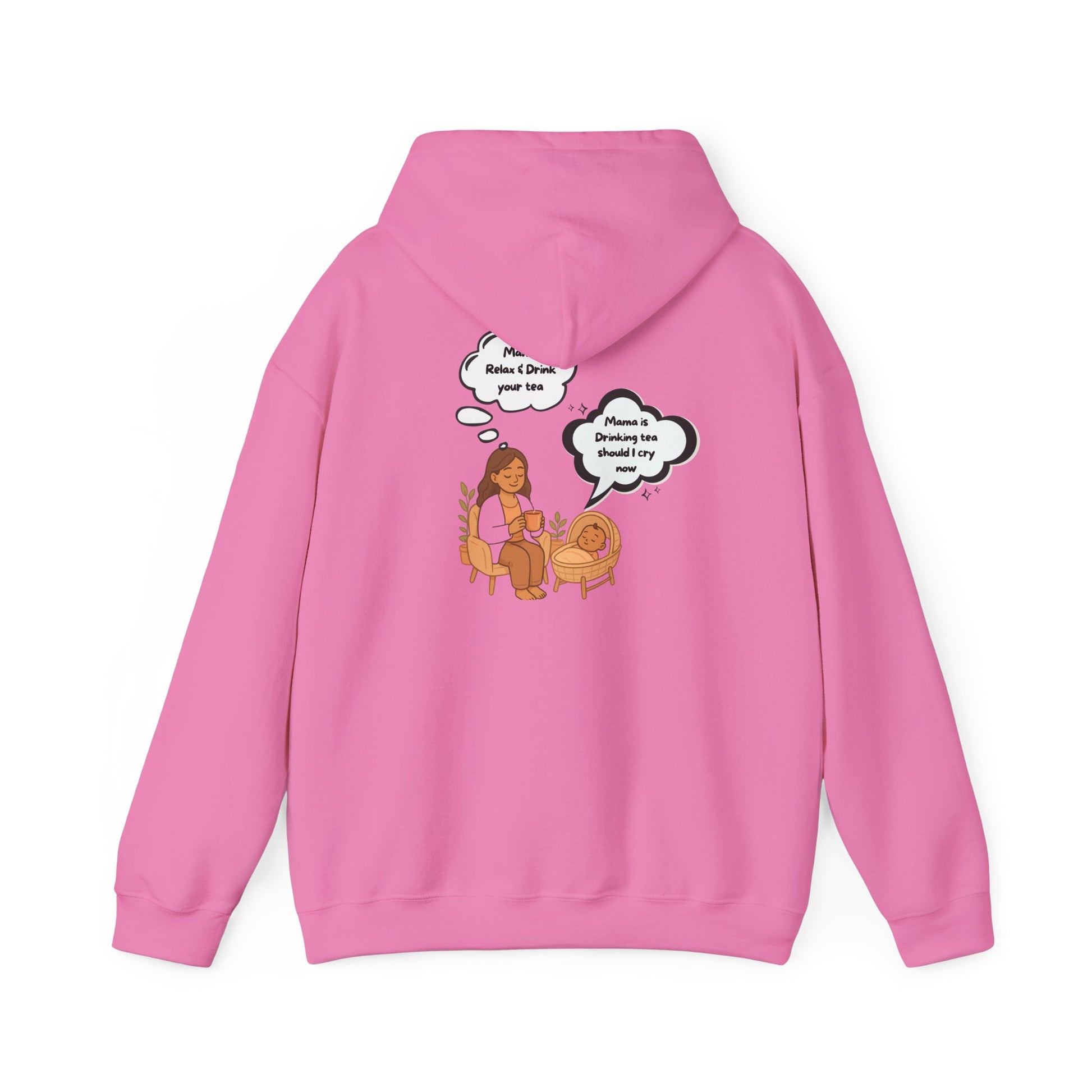 Mama Relax and Drink Your Tea Unisex Hoodie, Funny Quote Sweatshirt for New Moms, Baby Showers, Tealover Gift, Mama Sleeping Design